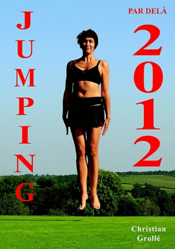 Christian Grollé - Jumping par delà 2012.