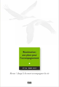 Réanimation : une place pour l'accompagnement