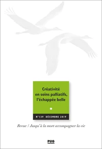 Créativité en soins palliatifs, l'échappée belle