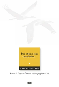 Etre "bien" seul, c'est-à-dire...