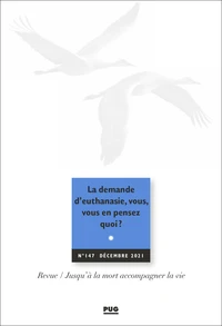 La demande d'euthanasie, vous, vous en pensez quoi ?