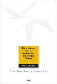 Discernement, égalité, des principes à la pratique clinique