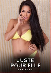 Juste pour elle