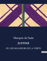 Justine ou les malheurs de la vertu