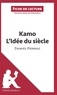 Ophélie Ruch - Kamo, l'idée du siècle de Daniel Pennac - Fiche de lecture.
