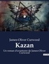 James-Oliver Curwood - Kazan.