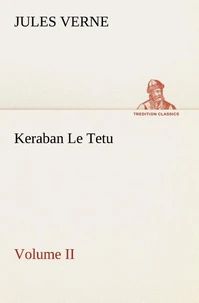 Keraban Le Tetu, Volume II