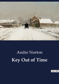 André Norton - Key Out of Time.