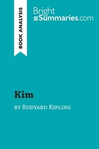 Summaries Bright - BrightSummaries.com  : Kim by Rudyard Kipling (Book Analysis) - Detailed Summary, Analysis and Reading Guide.