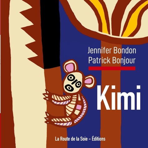 La route de la soie Éditions et Jennifer Bondon - Kimi.