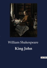 William Shakespeare - King John.