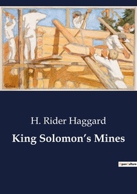 H. Rider Haggard - King Solomon's Mines.