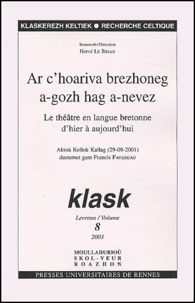  Pur - Klask N° 8/2003 : Le théâtre en langue bretonne d'hier à aujourd'hui : Ar c'hoariva brezhoneg a-gozh hag a-nevez.