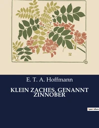 Klein zaches, genannt zinnober