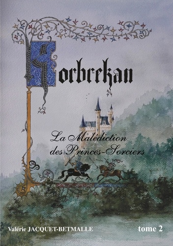 Korbrekan - La malédiction des Princes-Sorciers Tome 2