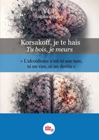 Korsakoff, je te hais