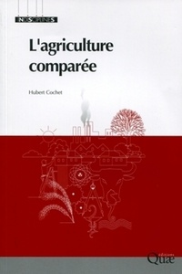 Hubert Cochet - L'agriculture comparée.