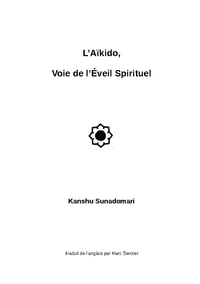 L'Aïkido, Voie de L'Eveil Spirituel