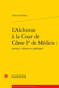 L'Alchimie à la Cour de Côme Ier de Médicis