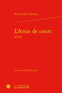 Bertrand de La Borderie - L'Amie de court.
