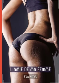 L'amie de ma femme