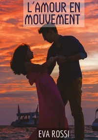L'amour en mouvement