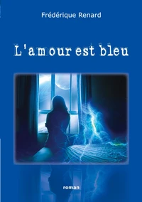 L'amour est bleu