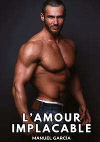 L'amour implacable