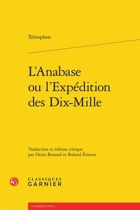  Xénophon - L'Anabase ou l'expédition des Dix-Mille.