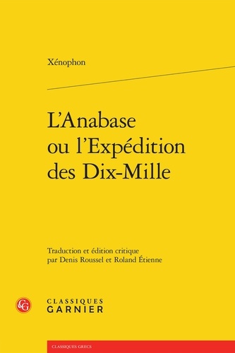 L'Anabase ou l'expédition des Dix-Mille