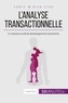 Coralie Closon - L'analyse transactionnelle - Un précieux outil de développement personnel.