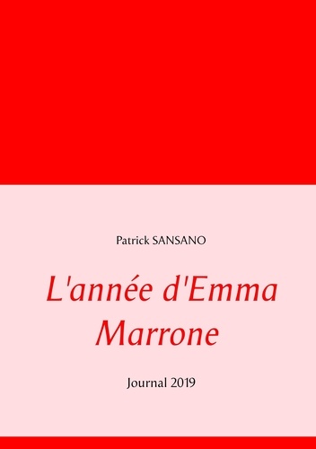 L'année d'Emma Marrone. Journal 2019
