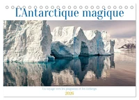 L'Antarctique magique (Calendrier de bureau 2026 DIN A5 vertical), CALVENDO calendrier mensuel