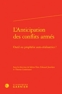 L'anticipation des conflits armés