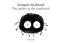 Nadej Gunalp - L'araignée du placard - Petit livre illustré qui fait même pas peur.