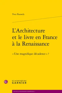 L'architecture et le livre en France à la Renaissance