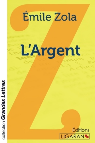 L'argent Edition en gros caractères