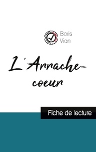 Boris Vian - L'Arrache-coeur de Boris Vian (fiche de lecture et analyse complète de l'oeuvre).