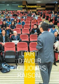 L'Art d'avoir toujours raison