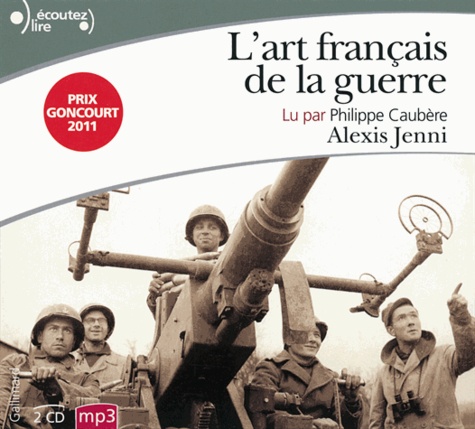 L'art français de la guerre  avec 2 CD audio MP3
