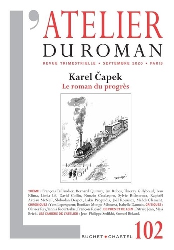 L'atelier du roman N° 102, septembre 2020 Karel Čapek. Le roman du progrès