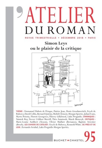 Lakis Proguidis - L'atelier du roman N° 95, décembre 2018 : Simon Leys ou le plaisir de la critique.