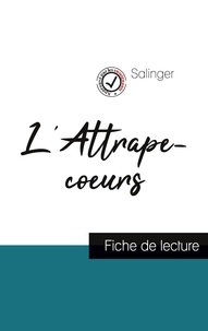  Salinger - L'Attrape-coeurs de Salinger (fiche de lecture et analyse complète de l'oeuvre).