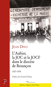 L'Aubier, la JOC et la JOCF dans le diocèse de Besançon