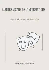 L'autre visage de l'informatique