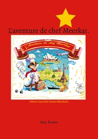 L'aventure de chef Meerkat