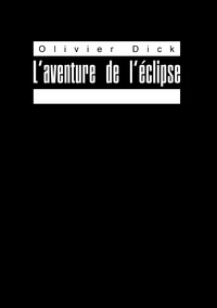 L'aventure de l'éclipse