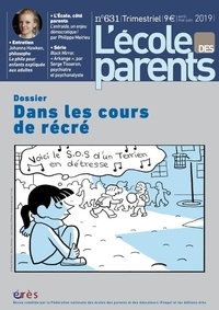  FNEPE - L'école des parents N° 631, avril-mai-juin 2019 : Dans les cours de récré.