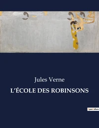 L'ÉCOLE DES ROBINSONS