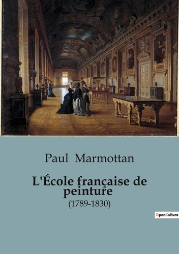 Philosophie  L'École française de peinture. (1789-1830)
